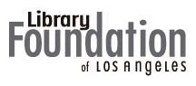 Library Foundation Library Foundation of Los Angeles